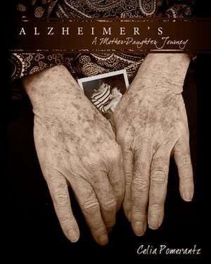 Alzheimer's de Celia Pomerantz