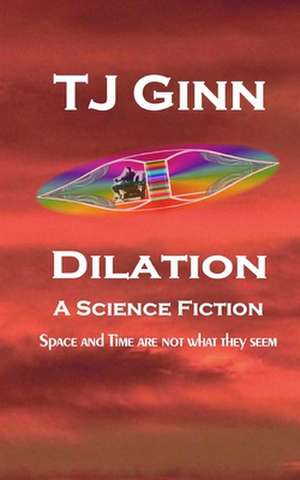 Dilation de Tj Ginn