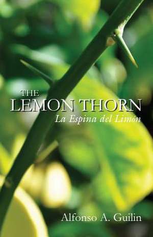 The Lemon Thorn de MR Alfonso a. Guilin