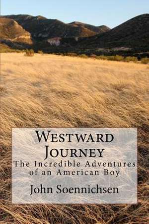 Westward Journey de John R. Soennichsen