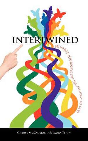 Intertwined de Laura Terry