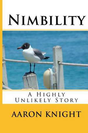 Nimbility de Aaron T. Knight