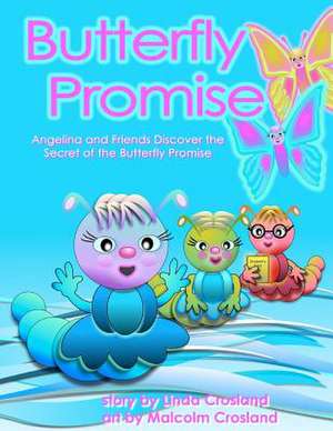 Butterfly Promise de Linda Crosland