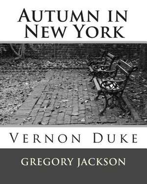 Autumn in New York de Dr Gregory J. Jackson