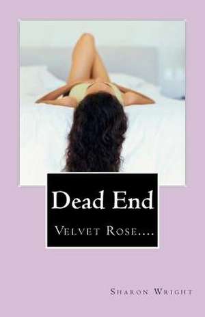 Dead End de Sharon Wright