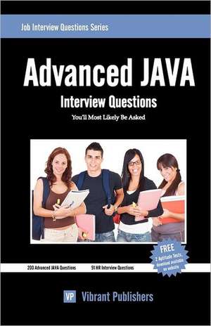 Advanced Java Interview Questions You'll Most Likely Be Asked: Goddess of Nainital de Virbrant Publishers