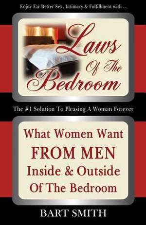 Laws of the Bedroom de Bart Smith