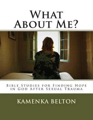 What about Me? de Kamenka Belton