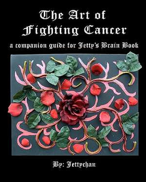 The Art of Fighting Cancer de Jettychan