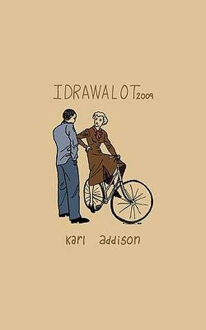 Idrawalot - 2009 de Karl Addison