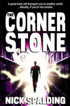 The Cornerstone de Nick Spalding