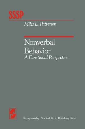 Nonverbal Behavior: A Functional Perspective de M.L. Patterson