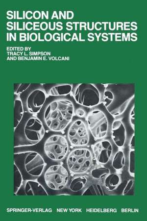 Silicon and Siliceous Structures in Biological Systems de T. L. Simpson