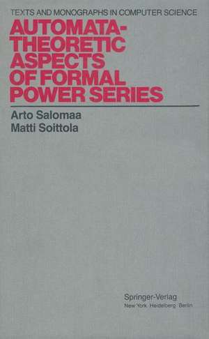 Automata-Theoretic Aspects of Formal Power Series de Arto Salomaa