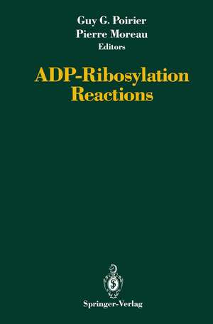 ADP-Ribosylation Reactions de Guy G. Poirier