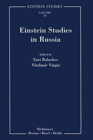 Einstein Studies in Russia de Yuri Balashov