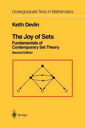 The Joy of Sets: Fundamentals of Contemporary Set Theory de Keith Devlin