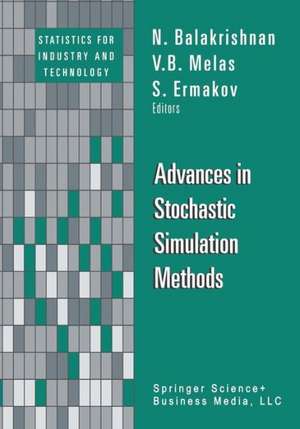 Advances in Stochastic Simulation Methods de N. Balakrishnan