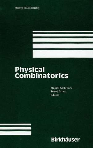 Physical Combinatorics de Masaki Kashiwara