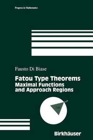 Fatou Type Theorems: Maximal Functions and Approach Regions de F. Di Biase