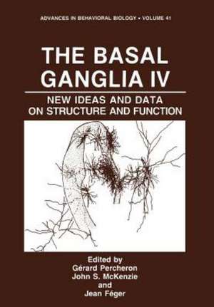 The Basal Ganglia IV: New Ideas and Data on Structure and Function de Gerard Percheron