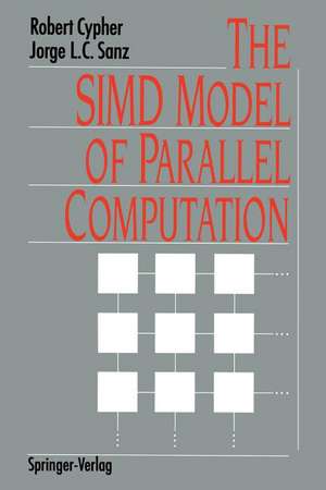 The SIMD Model of Parallel Computation de Robert Cypher