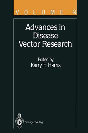 Advances in Disease Vector Research: Volume 9 de J.J. Cho