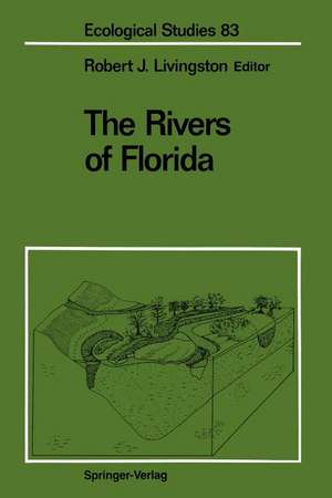 The Rivers of Florida de Robert J. Livingston