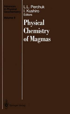 Physical Chemistry of Magmas de Leonid L. Perchuk