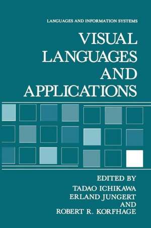 Visual Languages and Applications de Tadeo Ichikawa