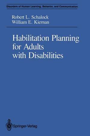 Habilitation Planning for Adults with Disabilities de Robert L. Schalock