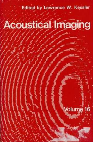 Acoustical Imaging de Lawrence W. Kessler