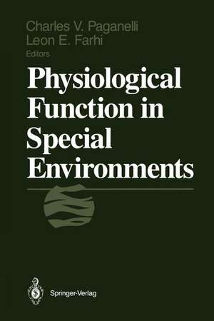 Physiological Function in Special Environments de Charles V. Paganelli