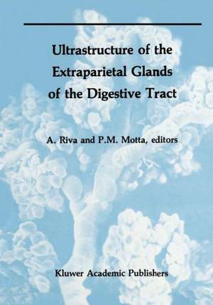 Ultrastructure of the Extraparietal Glands of the Digestive Tract de Allessandro Riva