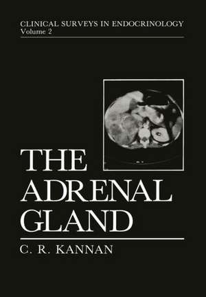 The Adrenal Gland de C.R. Kannan