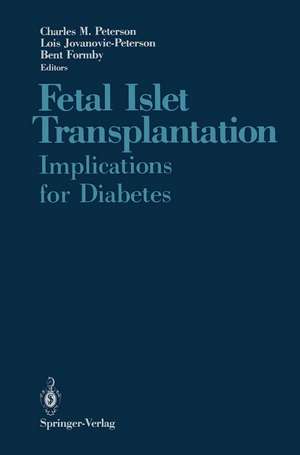 Fetal Islet Transplantation: Implications for Diabetes de Charles M. Peterson