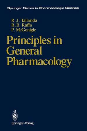 Principles in General Pharmacology de Ronald J. Tallarida