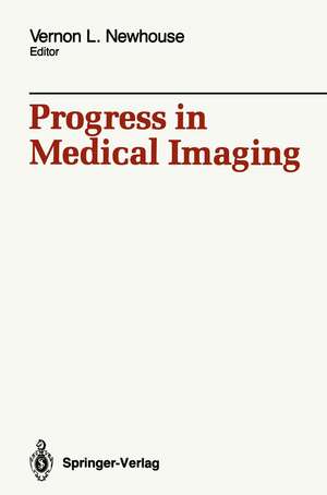 Progress in Medical Imaging de Vernon L. Newhouse