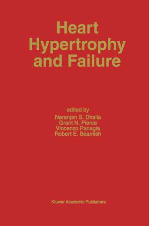 Heart Hypertrophy and Failure de Naranjan S. Dhalla