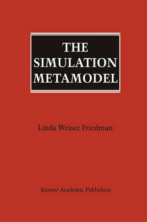 The Simulation Metamodel de Linda Weiser Friedman