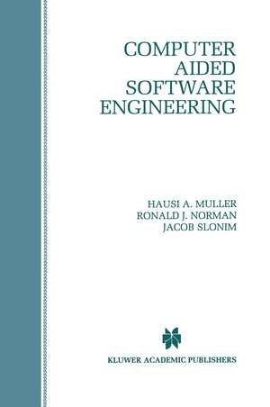 Computer Aided Software Engineering de Hausi A. Muller