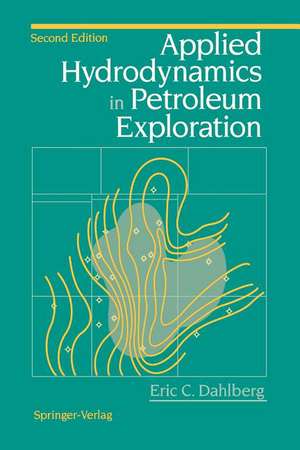 Applied Hydrodynamics in Petroleum Exploration de Eric C. Dahlberg