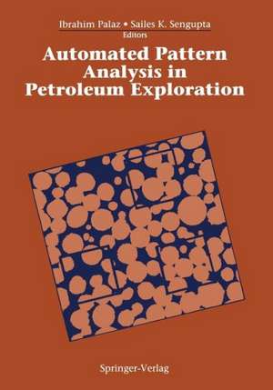 Automated Pattern Analysis in Petroleum Exploration de Ibrahim Palaz