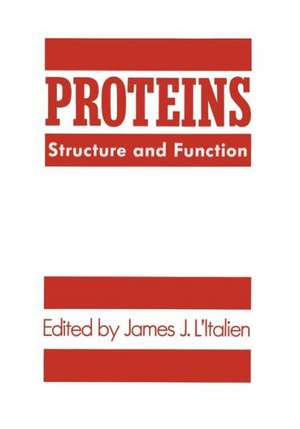 Proteins: Structure and Function de James J. L'Italien