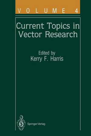 Current Topics in Vector Research: Volume 4 de M.E. Coan