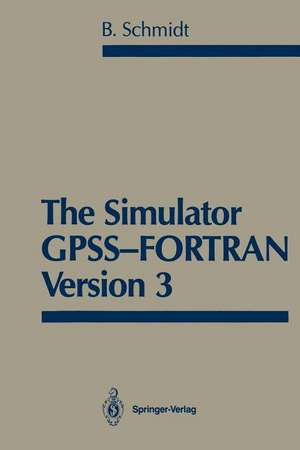 The Simulator GPSS-FORTRAN Version 3 de Bernd Schmidt