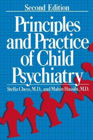 Principles and Practice of Child Psychiatry de Stella Chess