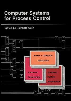 Computer Systems for Process Control de Reinhold Güth