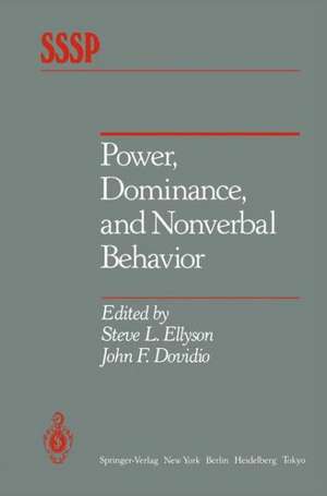 Power, Dominance, and Nonverbal Behavior de Steve L. Ellyson