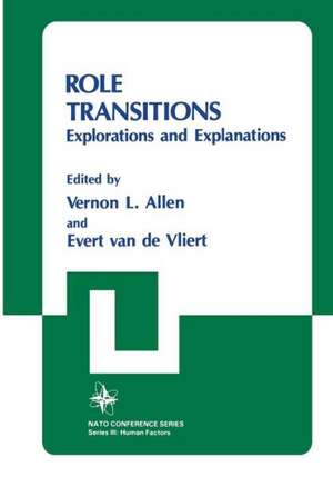 Role Transitions: Explorations and Explanations de Vernon L. Allen